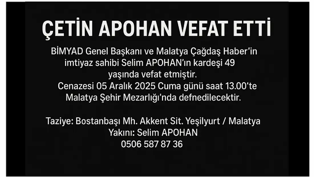 BİMYAD Genel Başkanı Selim Apohan’ın Acı Günü: Kardeşi Çetin Apohan Vefat Etti