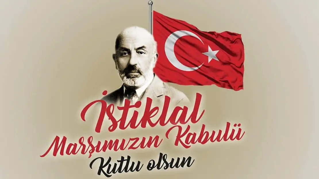 12 Mart İstiklal Marşı'nın Kabulü ve Mehmet Akif Ersoy'u Anma Programı