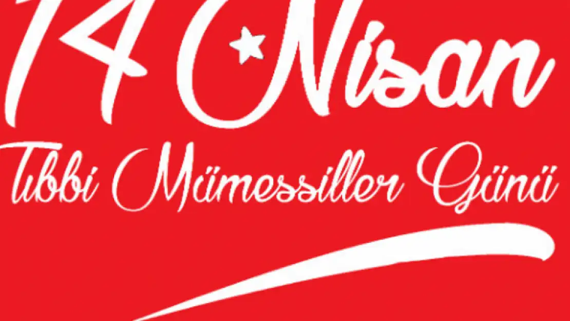 14 Nisan Tıbbi Mümessiller Günü