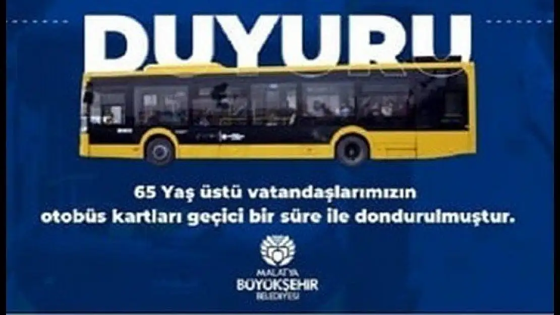 65 Yaş üstü vatandaşların kartları geçici olarak donduruldu