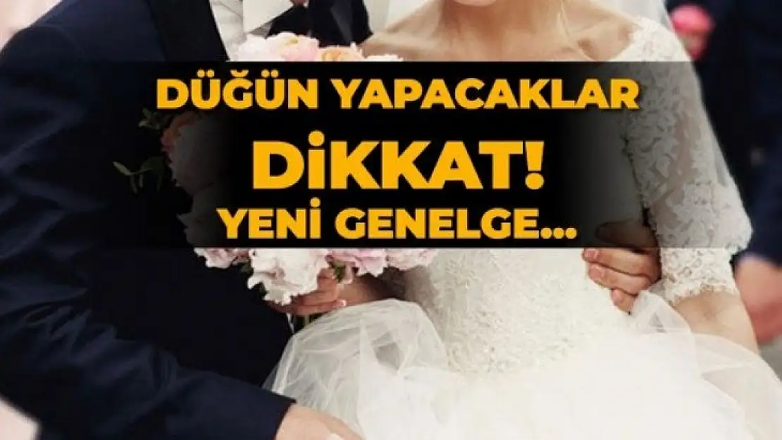 81 İl Valiliğine Nişan/Nikah, Düğün, Sahil Bölgeleri Denetimleri Genelgesi Gönderildi