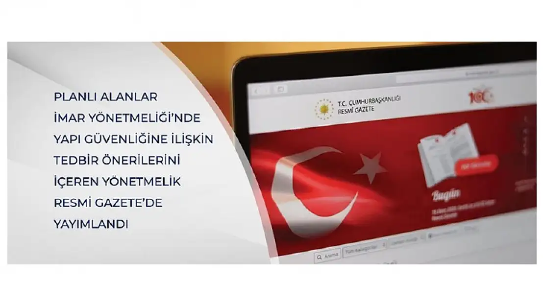 Afetlere karşı yapı güvenliği tedbirlerini artıracak düzenleme yayınlandı.