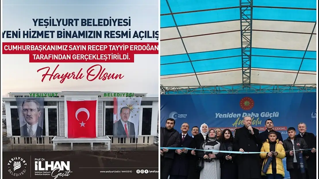 Cumhurbaşkanı Erdoğan, Yeşilyurt Belediyesi Yeni Hizmet Binasını Resmi Açılışını Yaptı