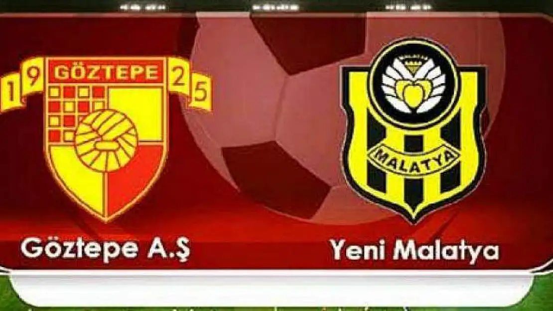 Göztepe - Evkur Malatyaspor: 1-3