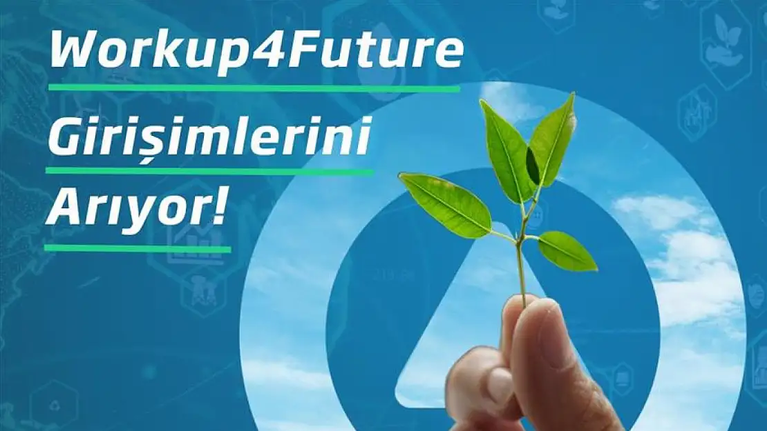 İş Bankası'ndan etki girişimlerine özel program 'Workup4Future'