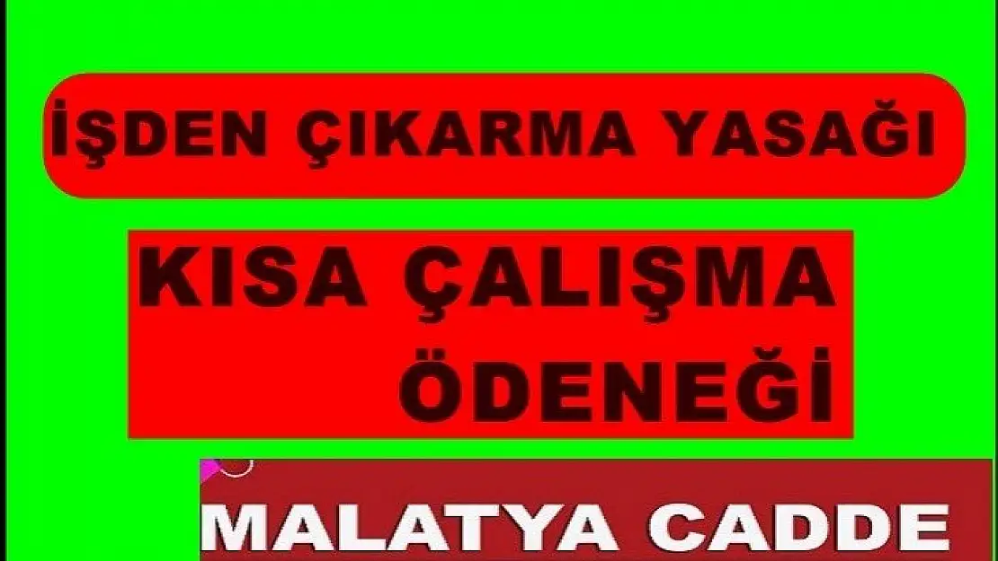 İşten çıkarma ve kısa çalışma ödeneğiyle ilgili önemli gelişme