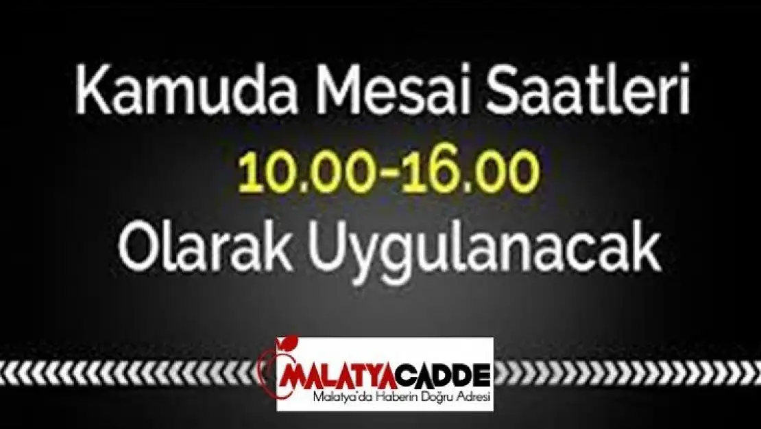 Kamuda Mesai Saatleri 10,00-16,00 arası