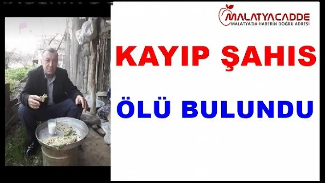 Kayıp Şahıs Ölü Bulundu