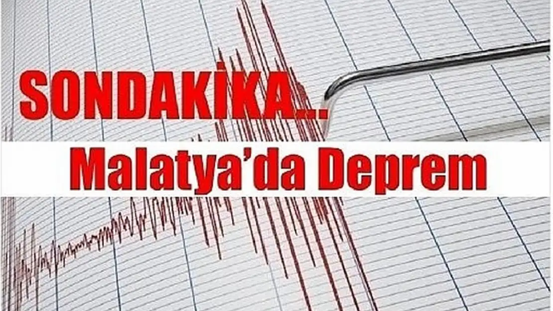 Malatya'da Deprem