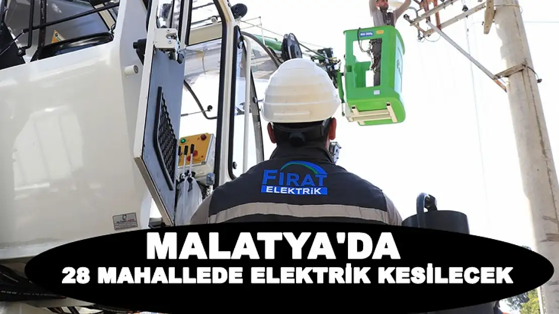 Malatya'da Elektrik Alarmı! 28 Mahallede Kesinti Var