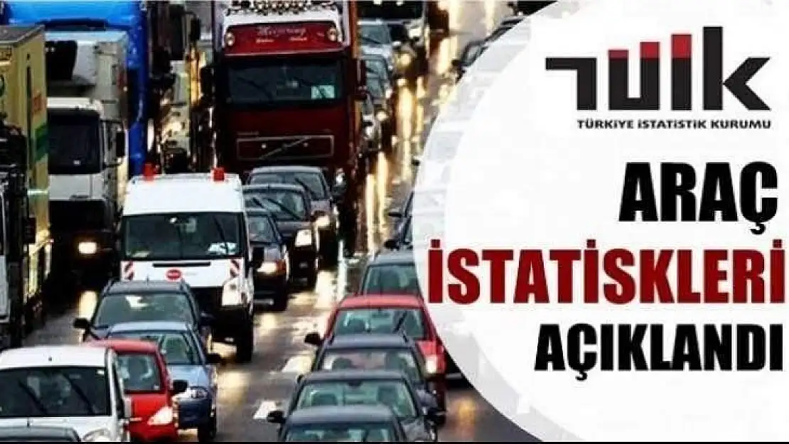 Malatya'da trafiğe kayıtlı araç sayısı Kasım ayı sonu itibarıyla 185 042 oldu