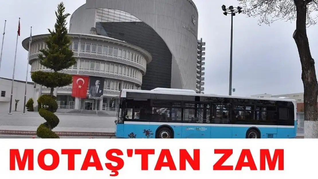 Motaş'tan Taşıma'ya ZAM
