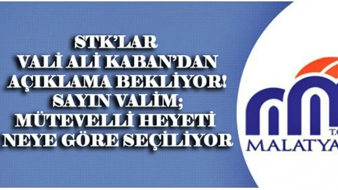 STK Başkanları Vali Kaban'a Seslendi