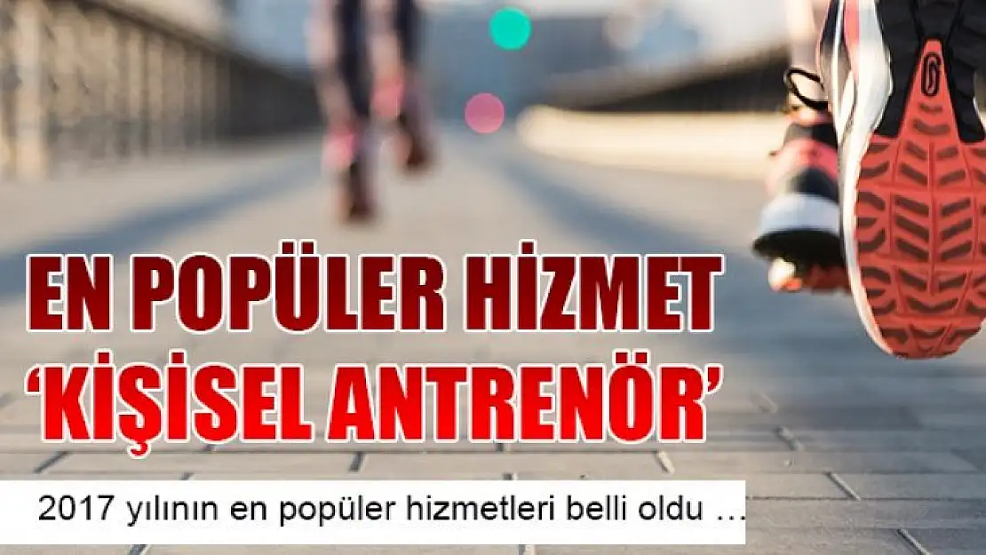 En Popüler Hizmet  'Kişisel Antrenör'