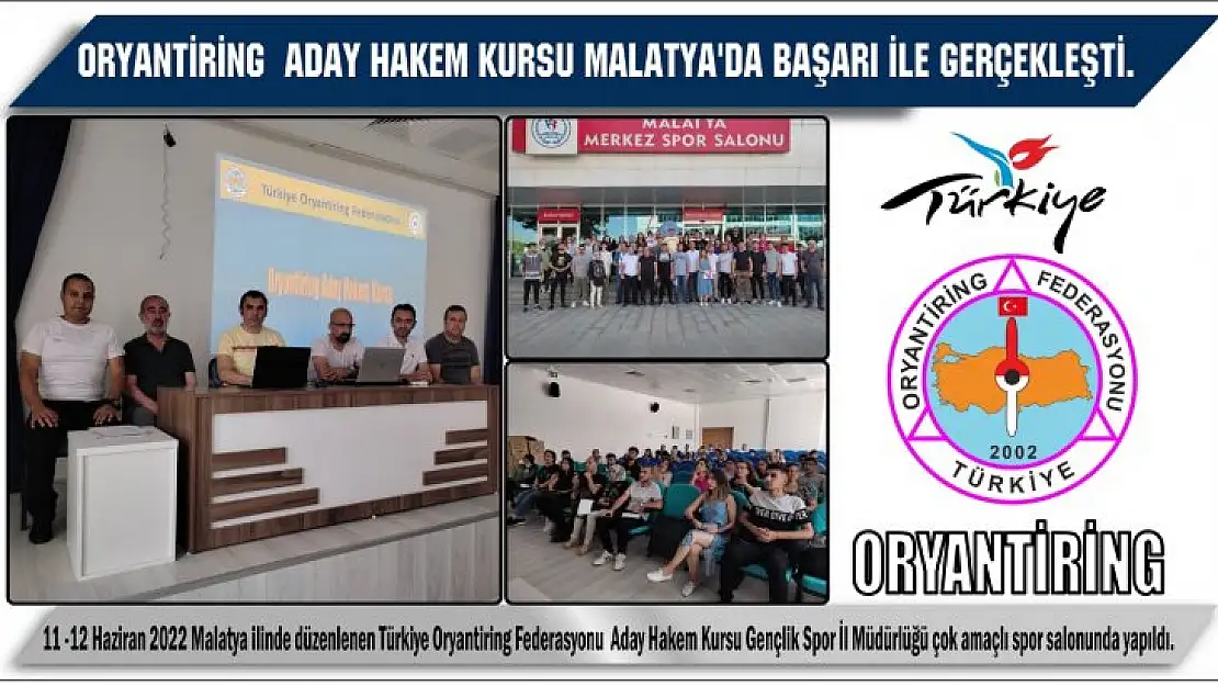 Oryantiring  Aday Hakem Kursu Malatya'da Başarı İle Gerçekleşti.