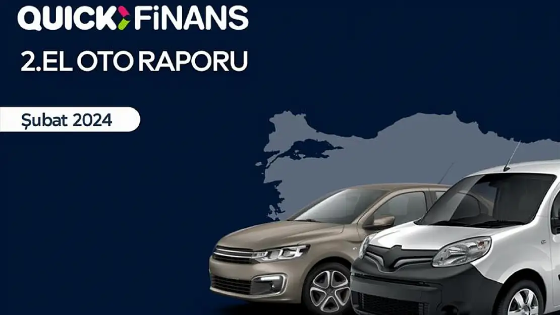 Quick Finans'ın '2. El Oto Raporu'nu yayınlandı