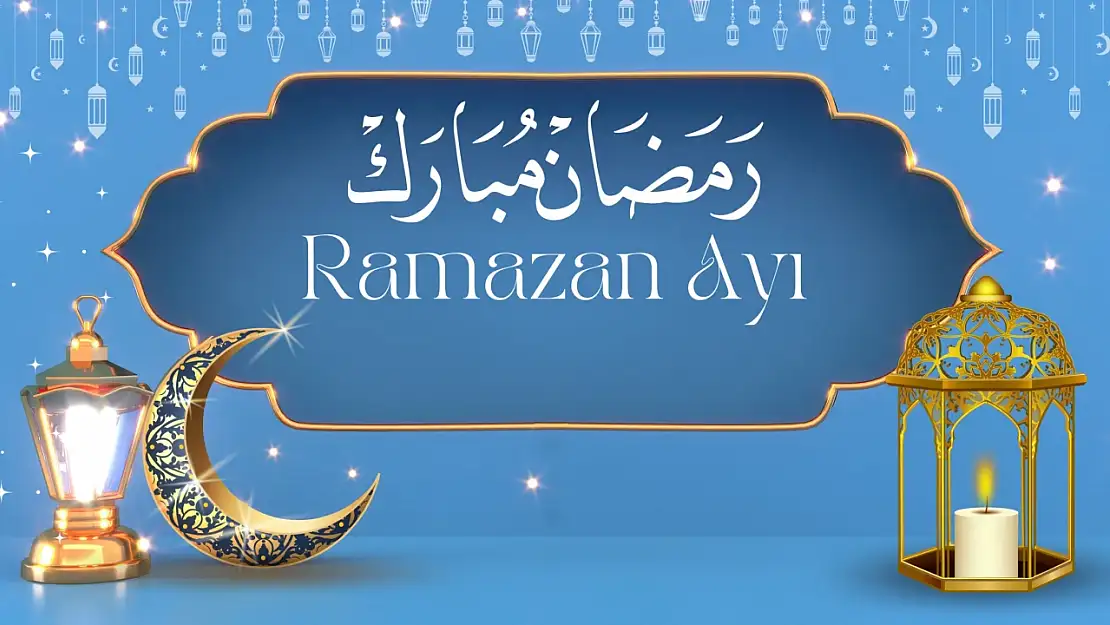 Ramazan ayı, 1 Mart 2025 Cumartesi günü başlayacak