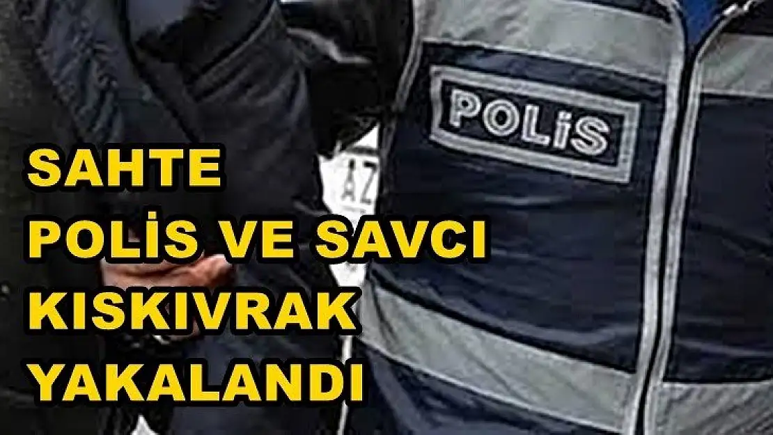 Sahte Polis ve Savcı Enselendi