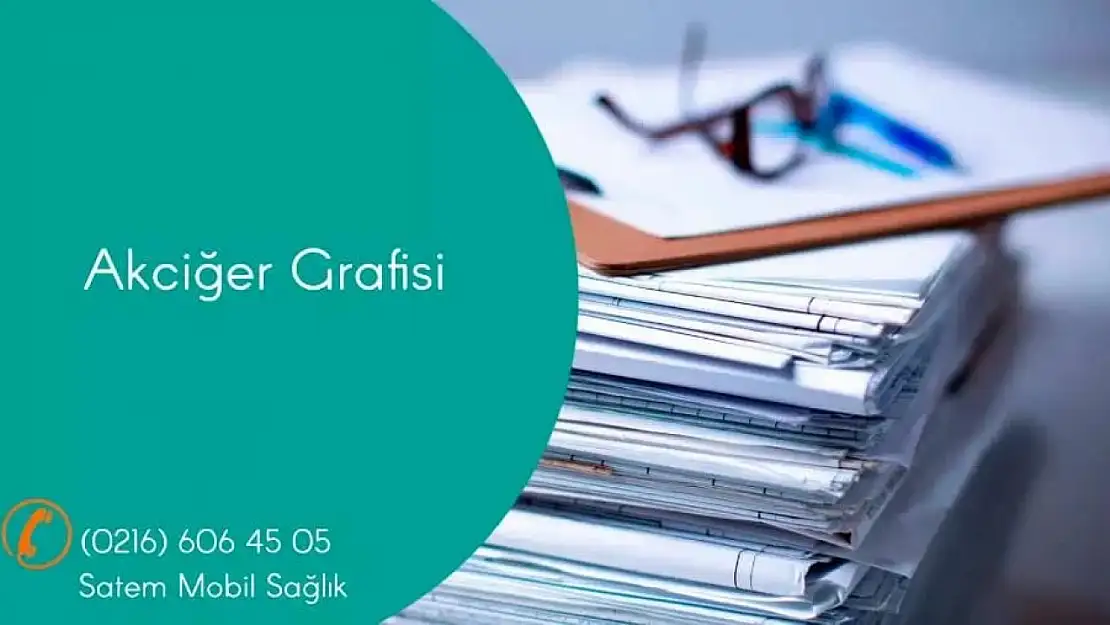 Satem Mobil Sağlık ile Evinizde Akciğer Grafisi Hizmeti