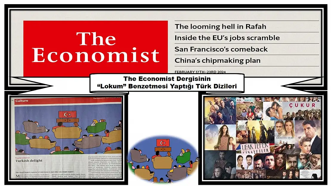 The Economist Dergisinin 'Lokum' Benzetmesi Yaptığı Türk Dizileri