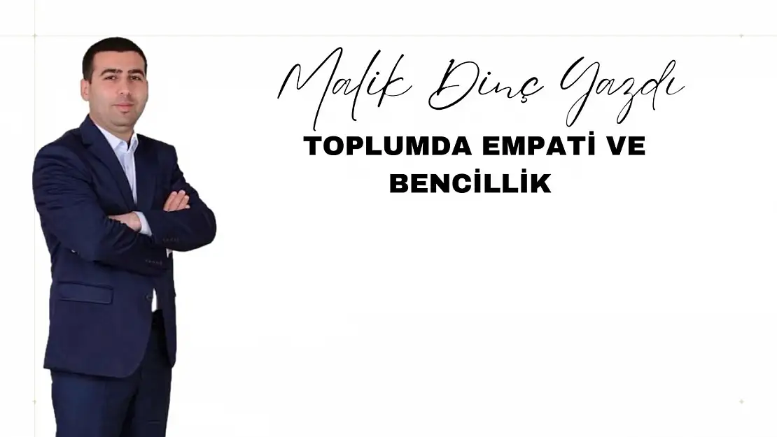 Toplumda Empati Ve Bencillik