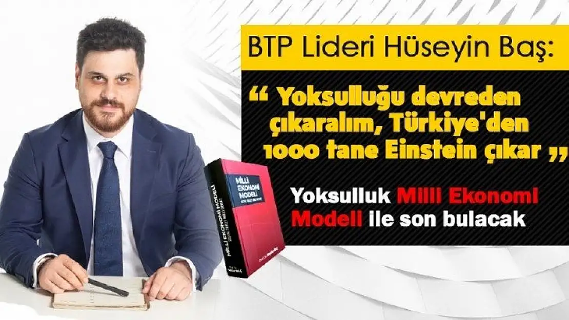 Türkiye'den 1000 tane Einstein çıkar