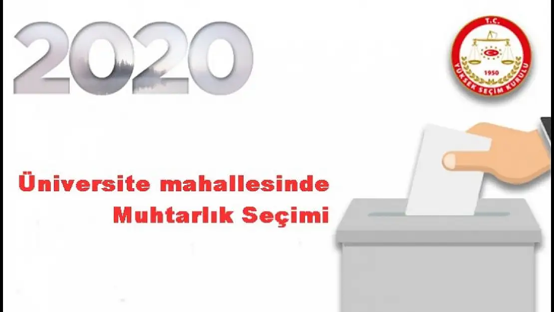 Üniversite mahallesinde Muhtarlık Seçimi