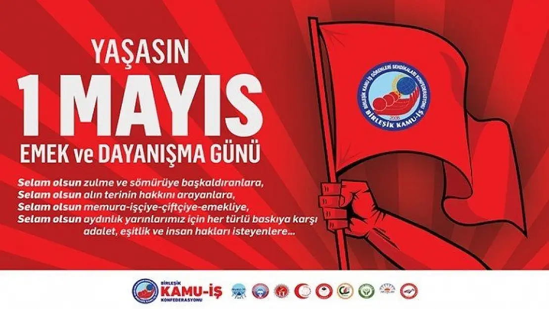 Yaşasın 1 Mayıs Yaşasın İşçi Sınıfı Mücadalemiz !