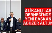Alikanlılar Derneği'nde Yeni Başkan Abuzer Altun
