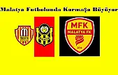 Malatya Futbolunda Karmaşa Büyüyor