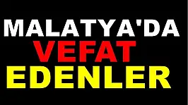 3 Haziran 2025 Malatya'da Bugün Vefat Edenler