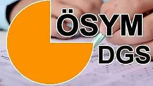 DGS ek yerleştirme tercihleri başladı