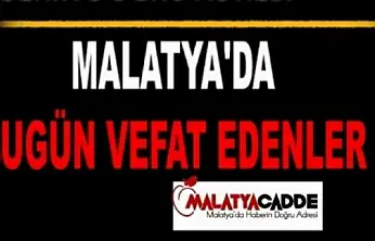 13.01.2026 Malatya'da Bugün Vefat Edenler