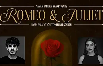 Aşk ve Dramın En Güzel Hali: Romeo & Juliet Malatya'da