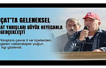 Çat'ta Geleneksel Mahalli At Yarışları Büyük Coşkuyla Gerçekleşti