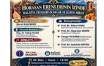 Horasan Erenleri, Malatya'nın Kadim Mirasıyla Ele Alınacak