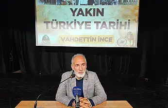 İnce: 'Yakın Tarih, Bir Muhakeme ve Hikmet İlmidir'