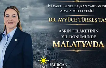 İYİ Parti'den 6 Şubat Mesajı: 'Malatya Yalnız Değil'