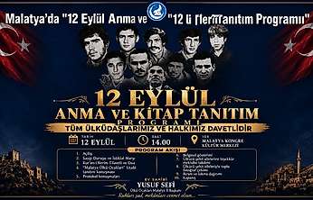 Malatya'da '12 Eylül Anma ve Kitap Tanıtım Programı' Düzenlenecek