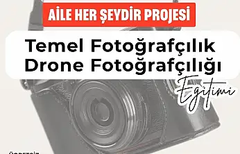 Malatya'da Fotoğraf ve Drone Eğitimi Başlıyor