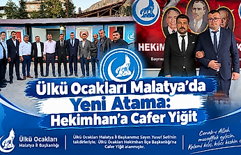 Ülkü Ocakları Malatya'da Yeni Atama: Hekimhan'a Cafer Yiğit