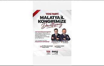 Yeni Parti Malatya 1. Olağan İl Kongresi 24 Ekim'de Gerçekleştirilecek