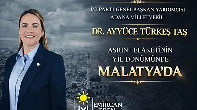 İYİ Parti'den 6 Şubat Mesajı: 'Malatya Yalnız Değil'