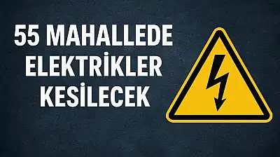 Malatya'da 55 Mahallede Bugün Elektrikler Kesilecek