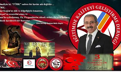 02/05 2023 Başkan Akgün'den 3 Mayıs Türkçüler Günü Mesajı...