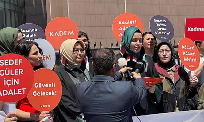 KADEM'den Sedef Güler İçin Adalet Çağrısı