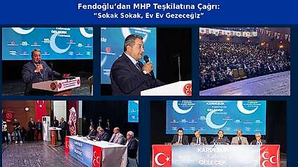 Fendoğlu'ndan MHP Teşkilatına Çağrı: 'Sokak Sokak, Ev Ev Gezeceğiz'
