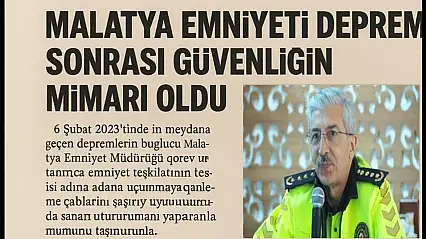 Malatya Emniyeti Deprem Sonrası Güvenliğin Mimarı Oldu