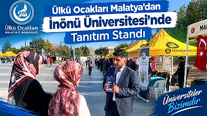 Ülkü Ocakları Malatya'dan İnönü Üniversitesi'nde Tanıtım Standı