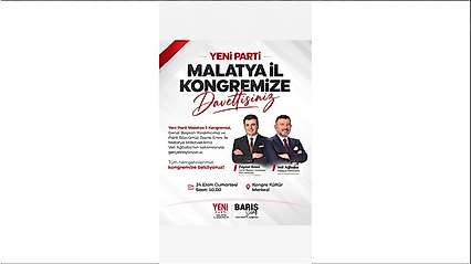 Yeni Parti Malatya 1. Olağan İl Kongresi 24 Ekim'de Gerçekleştirilecek